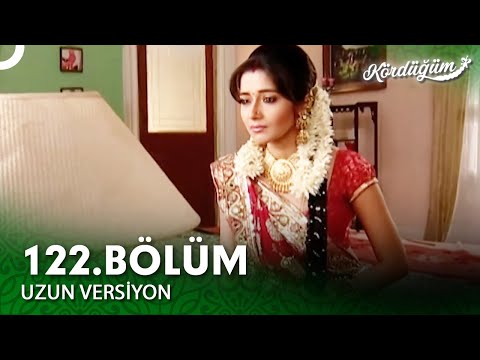 Kördüğüm Hint Dizisi 122.Bölüm (Uzun Versiyon)