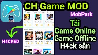 Ứng dụng CH Game MOD| Tải nhiều Game Online & Offline MOD sẵn cho Android| APP MOD FREE