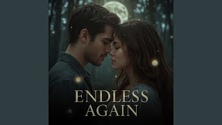 Endless Again