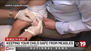 19 Health Alert: Keeping your child safe from measles