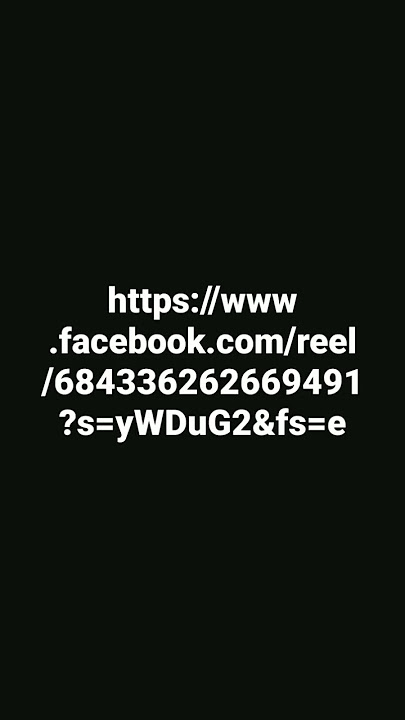 https://www.facebook.com/reel/684336262669491?s=yWDuG2&fs=e