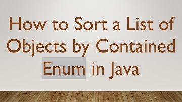 How to Sort a List of Objects by Contained Enum in Java