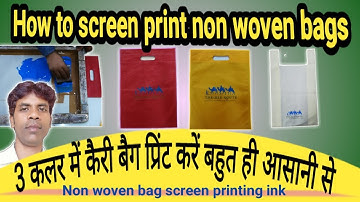 How to screen print non woven bags || 3 कलर में कैरी बैग प्रिंट करें बहुत ही आसानी से