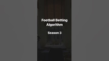 Football Betting Algorithm - Season 3 Announcement