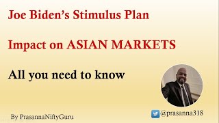 Asian Impact of Joe Biden's Stimulus Package All you need to know #emergingmarkets#Stimulus#JoeBiden