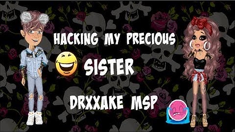 Hacking My Precious Sister |Drxxake Msp|