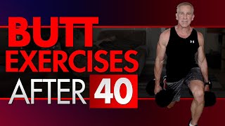 4 BEST At Home Butt Exercises For Men Over 40 (Do These!)