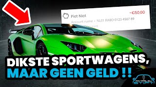 Dikste sportwagens, maar geen geld!!