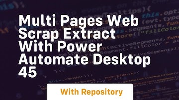 multi pages web scrap extract with power automate desktop 45
