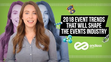 2018 Event Trends That Will Shape the Events Industry