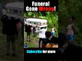 😱 FUNERAL GONE WRONG! ⚰️ #funeral #funny #shorts
