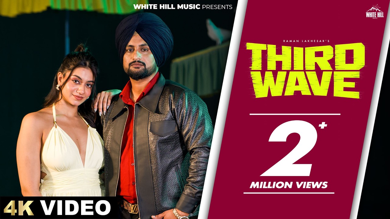 Watch RAMAN LAKHESAR : THIRD WAVE (Official Video) New Punjabi Song 2026 #latestpunjabisong on YouTube Watch RAMAN LAKHESAR : THIRD WAVE (Official Video) New Punjabi Song 2026 #latestpunjabisong on YouTube