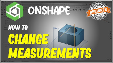 Onshape How To Change Measurements
