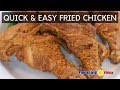 Quick and Easy Fried Chicken Recipe