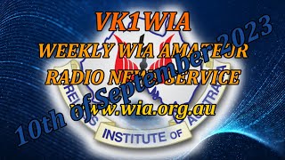 WIA News Broadcast for the 10th of Sep 2023 - Ham Radio News for Amateur Radio Operators by VK1WIA