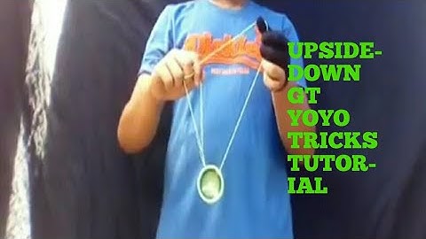 Upsidedown GT Yoyo Tricks Tutorial