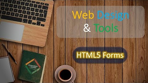 HTML5 Forms