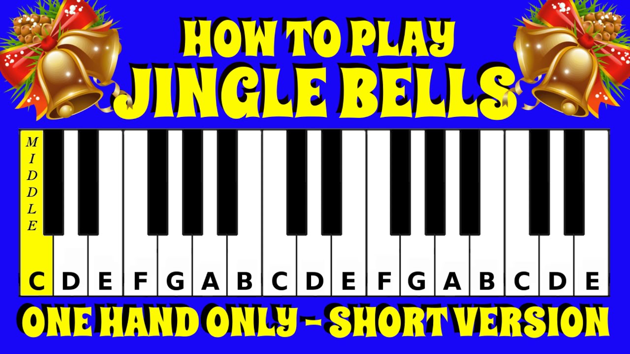 How to Play Jingle Bells | Piano / Keyboard Tutorial ...