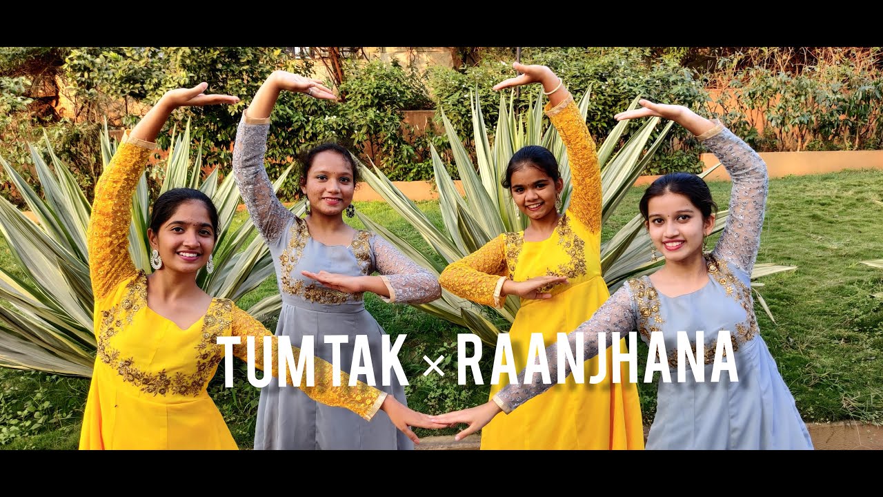 Tum Tak x Raanjhana | Raanjhanaa | Nrityasan | Dance Choreography | Mashup |