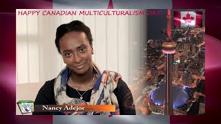 NANCY ADEJOR (CANADA) - HAPPY CANADIAN MULTICULTURALISM DAY!