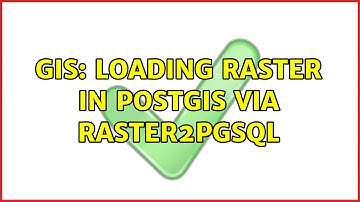 GIS: Loading raster in postgis via raster2pgsql