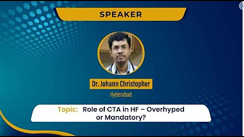 Role of CTA in HF  Overhyped or Mandatory? Dr. Joh...