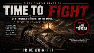 Time to Fight: A Seven-Week Digital Devotion