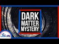 Dark Matter Is Even Stranger Than We Thought | SciShow News