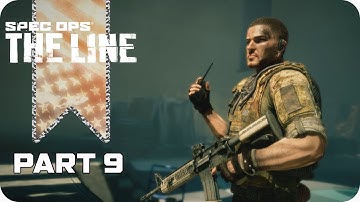 Spec Ops: The Line - Chapter 9: The Road GAMEPLAY WALKTHROUGH [NO COMMENTARY]