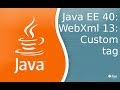 Java EE 40: WebXml 13: Создание тега