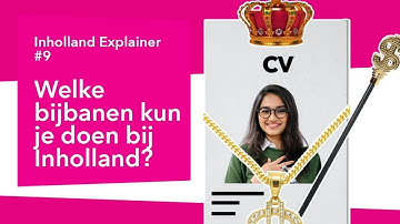 Welke bijbanen kun je doen bij Inholland? | Inholland Explainer #9 | Hogeschool Inholland