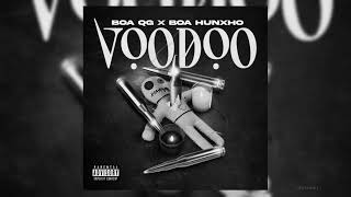 BOA QG & BOA Hunxho - Voodoo (Slowed + Reverb + 432hz) Resimi