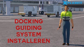X-Plane 11 | Hoe installeer je Docking Guiding System - Autogate Plugin