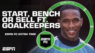 Start, Bench or Sell: Shaka Hislop, Andre Onana and Olivier Giroud | ESPN FC Extra Time