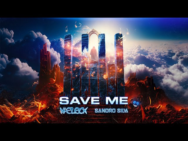 Naeleck & Sandro Silva - Save Me