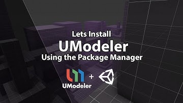 Dev Tutorial - Unity - UModeler - Installing via Unity Package Manager