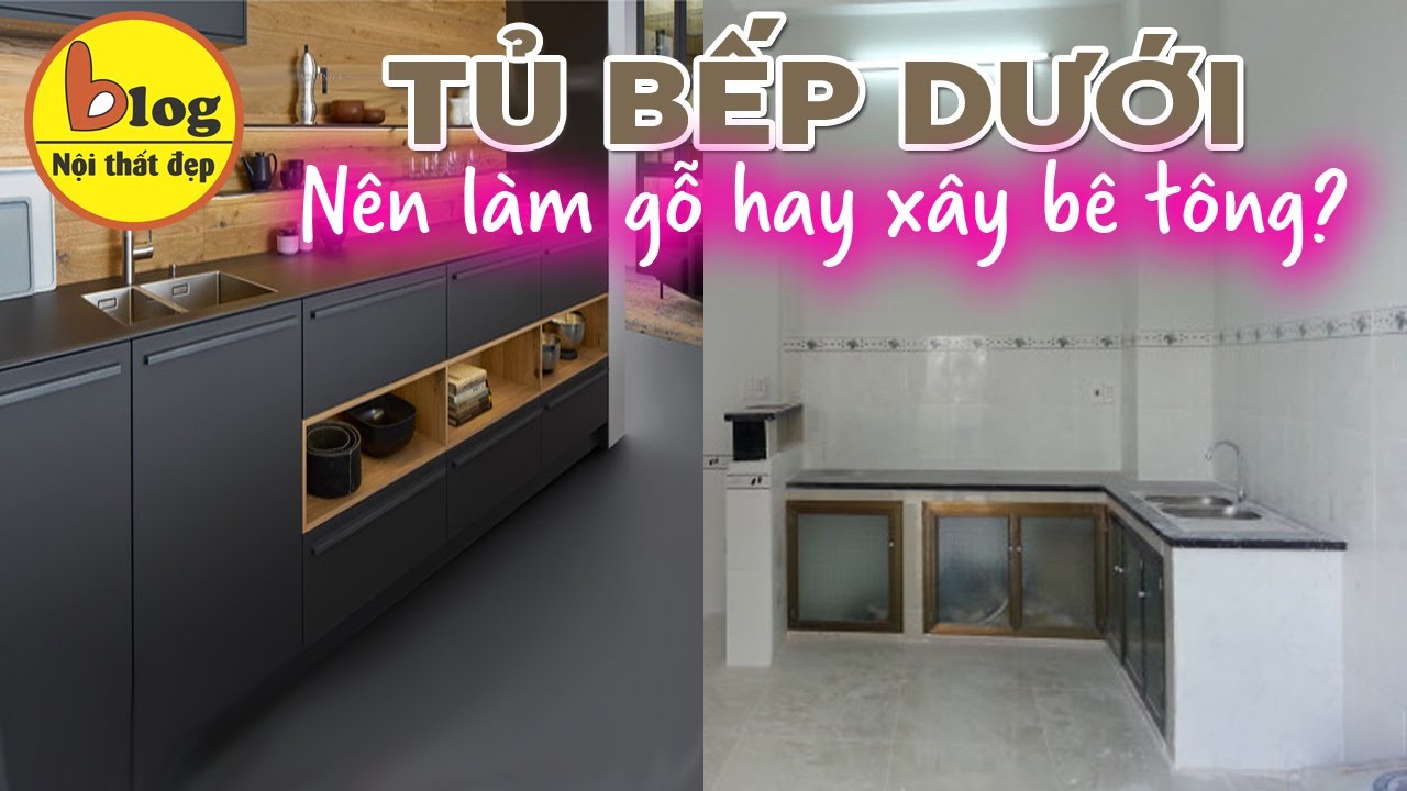 Phòng bếp đẹp - Tủ bếp dưới nên làm bằng gỗ hay xây khung bê tông ...