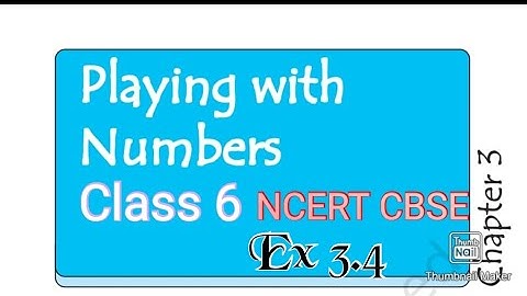 Playing With  Number (class 6): Exercise 3.4 (Part 8)