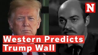 This 1950S Tv Show Clip Predicted A Man Named Trump Would Try To Get People To Build A Wall