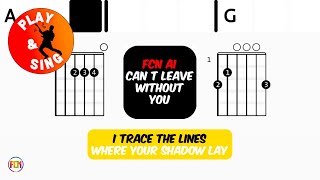 FCN AI Can t Leave Without You FCN GUITAR CHORDS & LYRICS screenshot 5