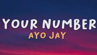 Ayo Jay - Your Number (Lyrics) Resimi