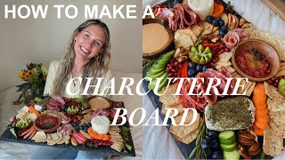 CHARCUTERIE BOARD TUTORIAL! Step-by-step instructions, tips, & much more!