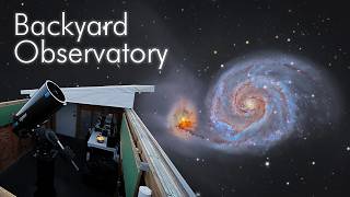 I Built a Backyard Observatory... Here’s What It Can Do