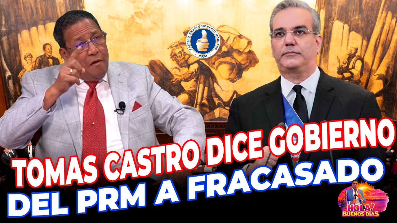 ENTREVISTA A  TOMAS CASTRO DICE GOBIERNO DEL PRM A FRACASADO