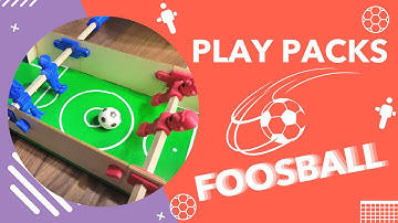 Play Pack | Foosball!