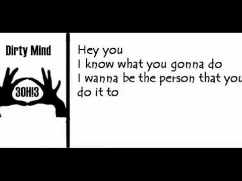 3OH!3 - Dirty Mind lyrics