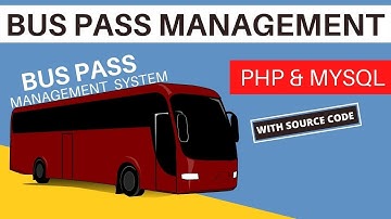 Bus Pass Management System  PHP & MYSQL |  PHP Projects  |Source Code ||#decodeit