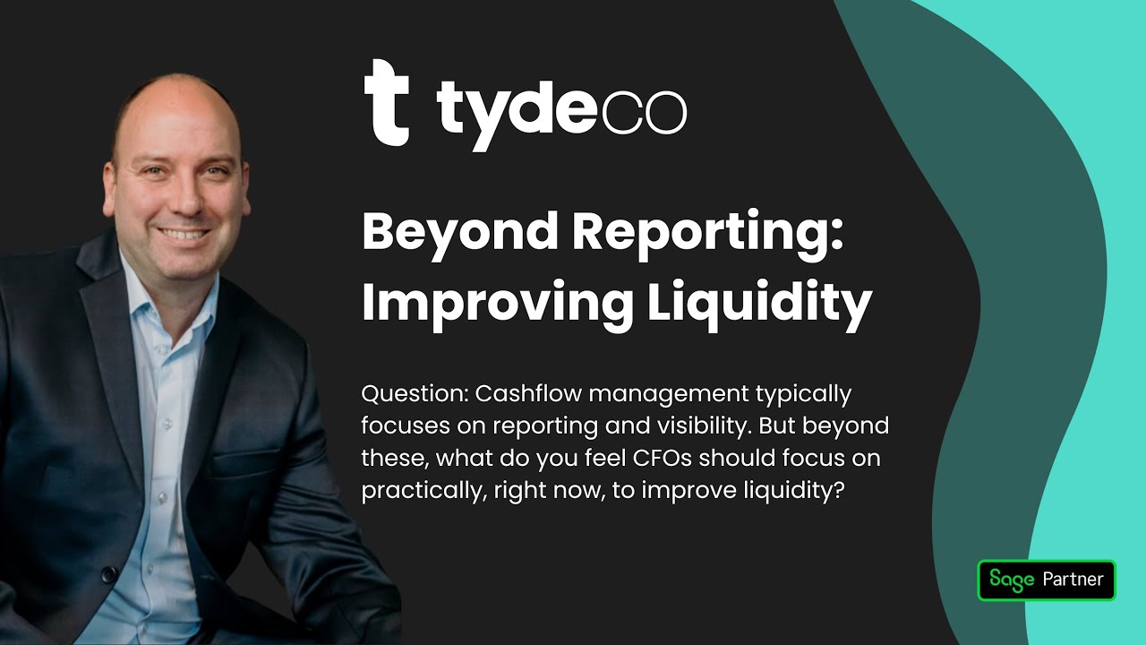 How CFOs Can Go Beyond Reporting to Improve Liquidity