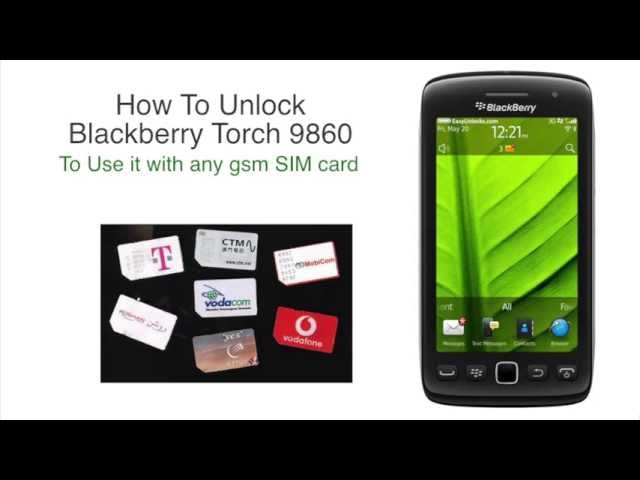 How To Unlock A Blackberry Torch 9860 Learn How To Unlock A Blackberry Torch 9860 Here Youtube