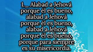 HIMNO 702 SALMO 136 PARA SIEMPRE ES SU MISERICORDIA.